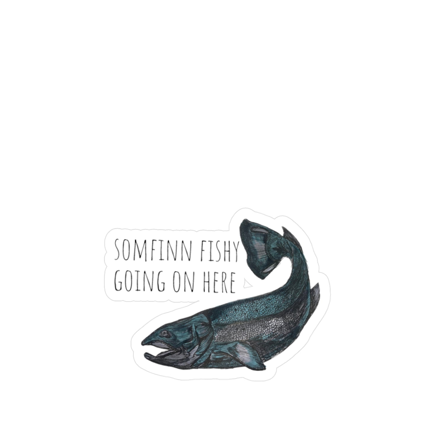 “Somfinn Fishy” Vinyl sticker